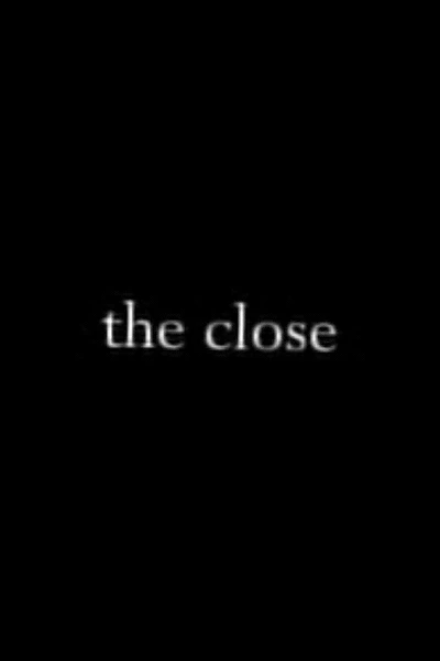 The Close