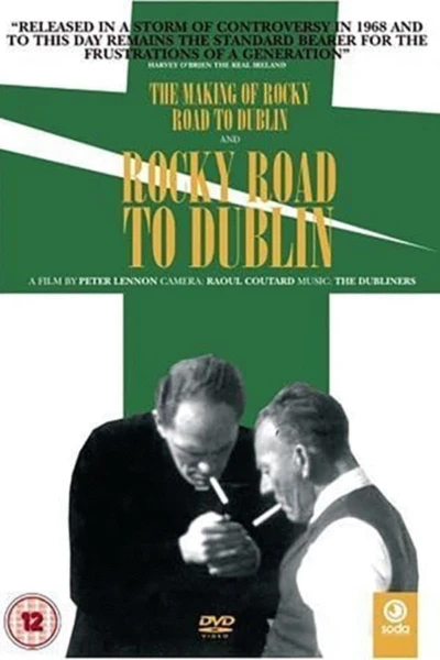 The Making of Rocky Road to Dublin