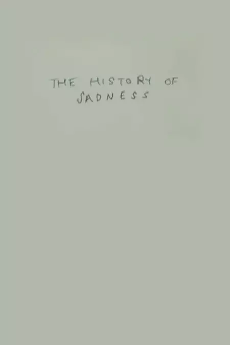 The History of Sadness