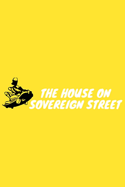 The House on Sovereign Street