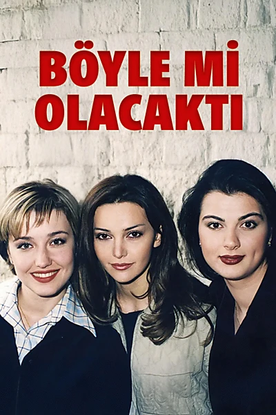 Böyle mi Olacaktı