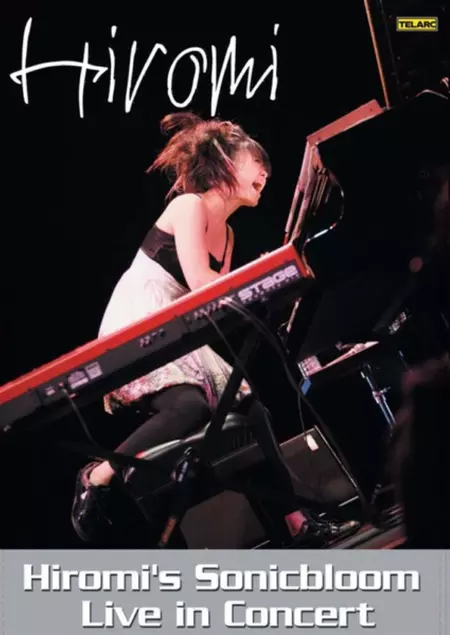 Hiromi's Sonicbloom - Live in Concert