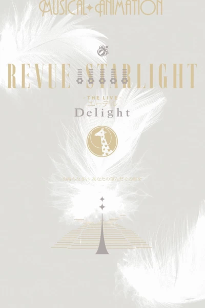 Revue Starlight ―The LIVE Edel― Delight