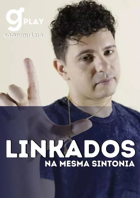 Linkados na mesma sintonia