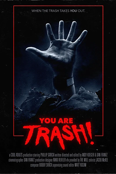 You Are Trash!