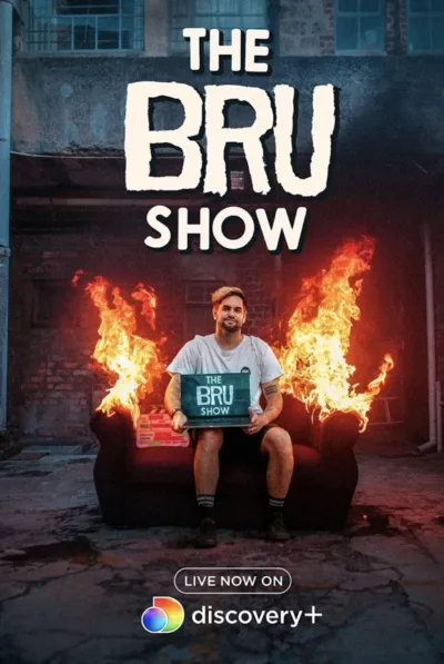 The Bru Show