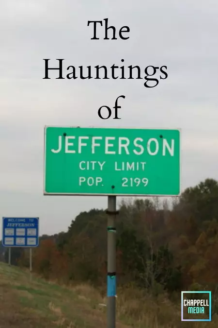 The Hauntings of Jefferson, Texas