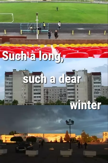 Such a Long, Such a Dear Winter