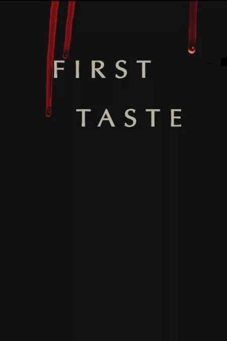 First Taste