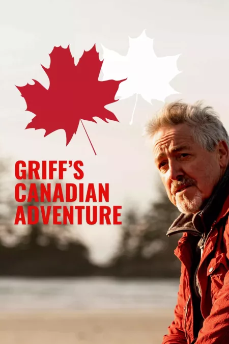 Griff’s Canadian Adventure
