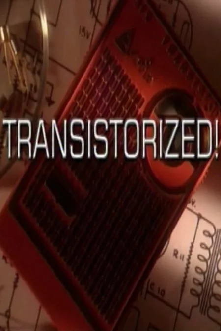 Transistorized!