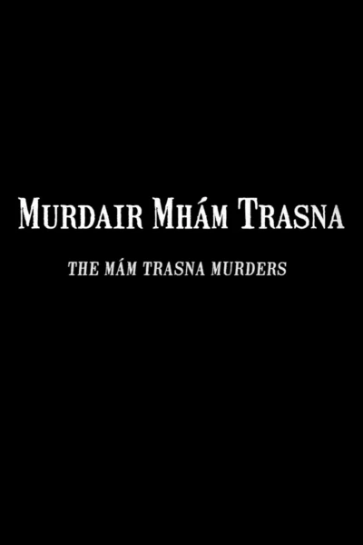 The Mám Trasna Murders