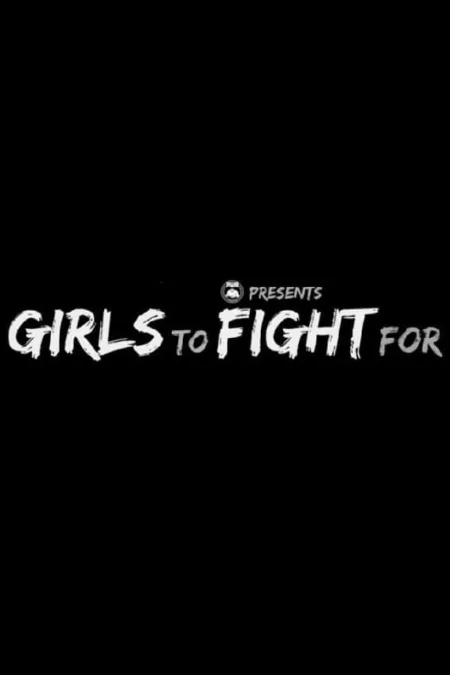 Girls to Fight For - Womens Pro Wrestling Documentary