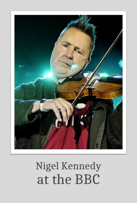 Nigel Kennedy at the BBC