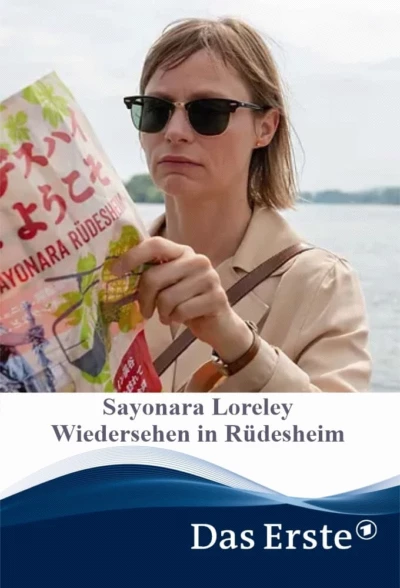 Sayonara Loreley – Wiedersehen in Rüdesheim