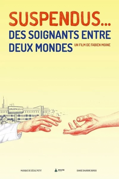 Suspendus... Des soignants entre deux mondes