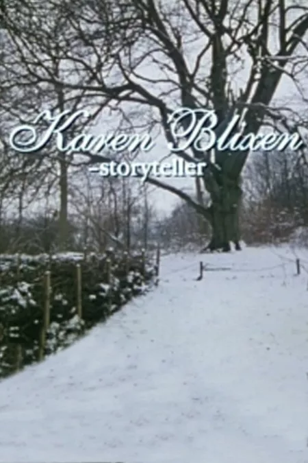 Karen Blixen: Storyteller