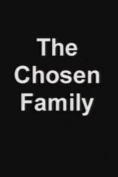 The Chosen Family