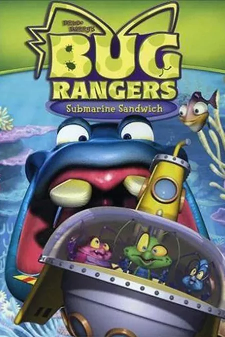 Bug Rangers: Submarine Sandwich