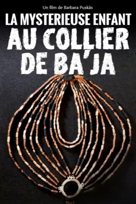 La mystérieuse enfant au collier de Ba’ja