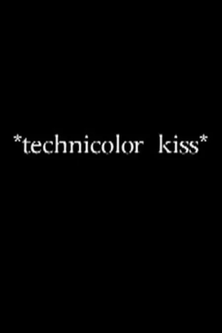 Technicolor Kiss