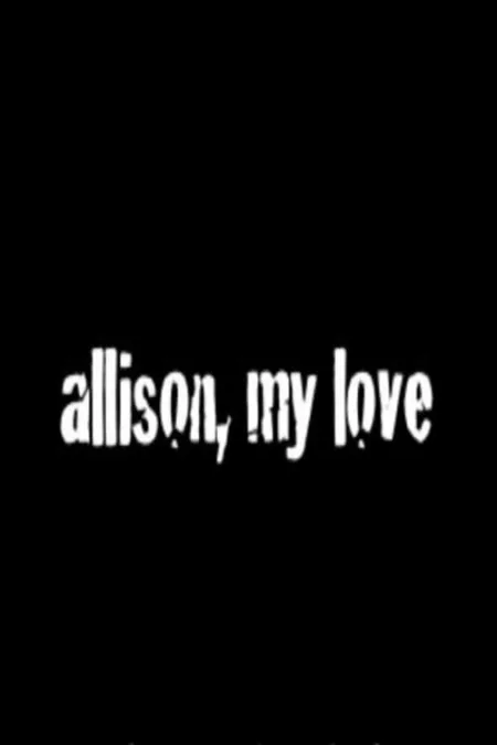 Allison, My Love