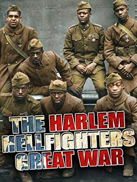 The Harlem Hellfighters' Great War