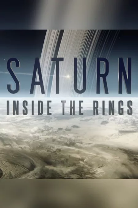 SATURN: INSIDE THE RINGS