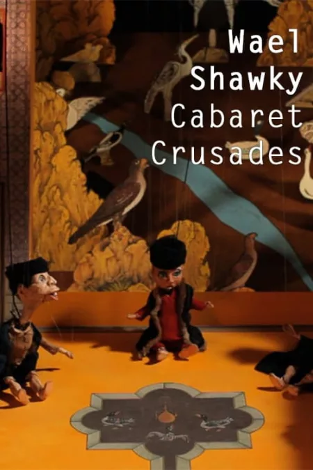 Cabaret Crusades: The Path to Cairo