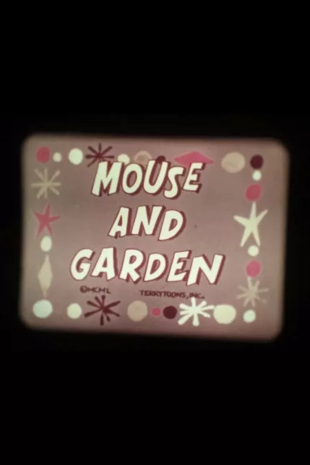 Mouse and Garden