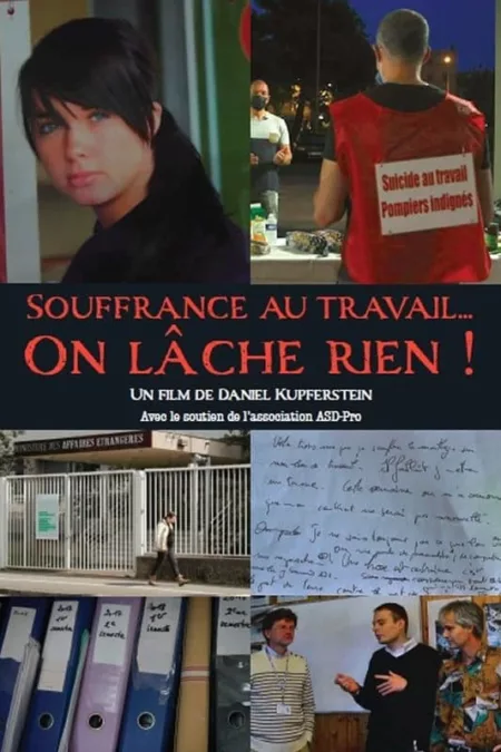 Souffrance au travail... On lâche rien !