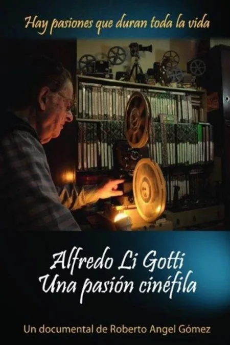 Alfredo Li Gotti. Una pasión cinéfila