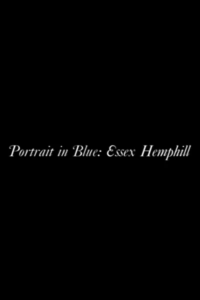 Portrait in Blue: Essex Hemphill