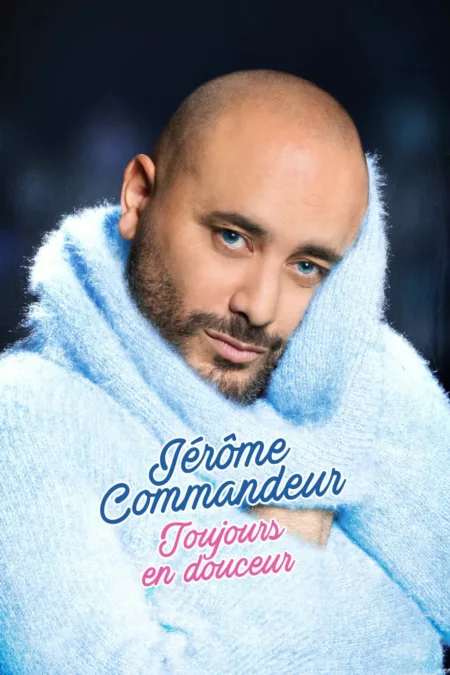 Jérôme Commandeur - Toujours en douceur