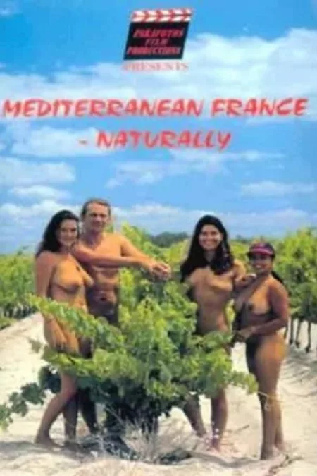 Mediterranean France - Naturally