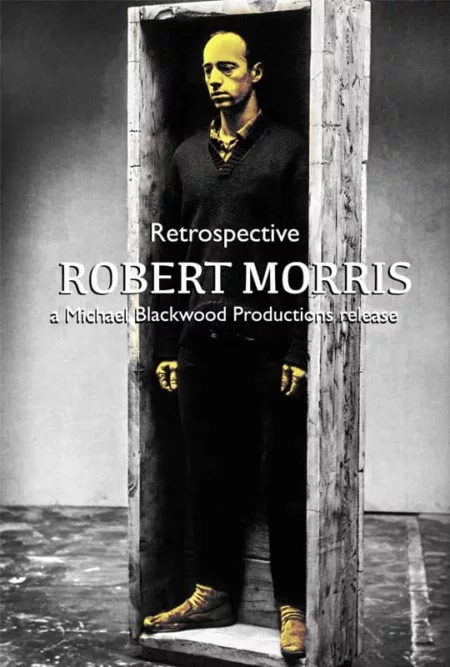 Robert Morris: Retrospective