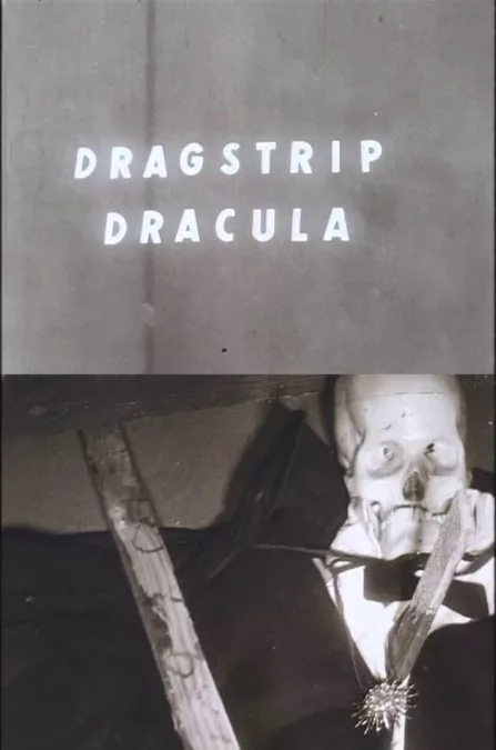 Dragstrip Dracula
