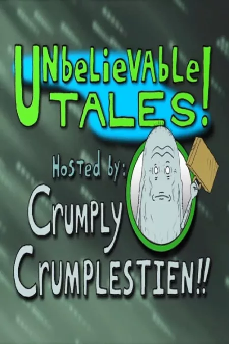 Unbelievable Tales