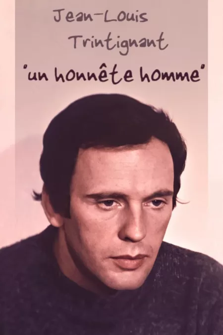 Jean-Louis Trintignant, "an honest man"