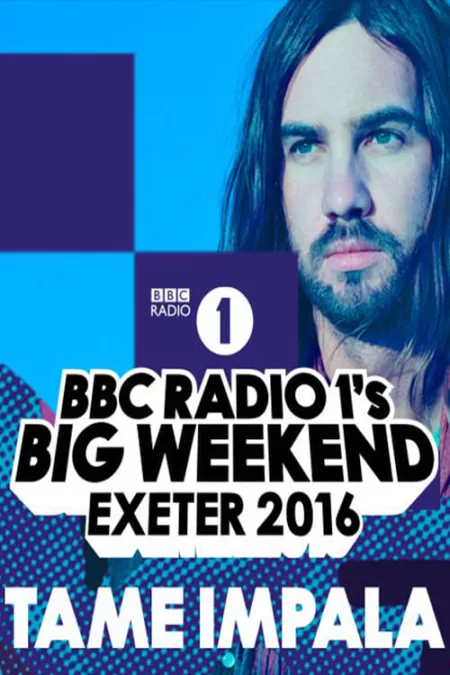 Tame Impala - Radio 1's Big Weekend