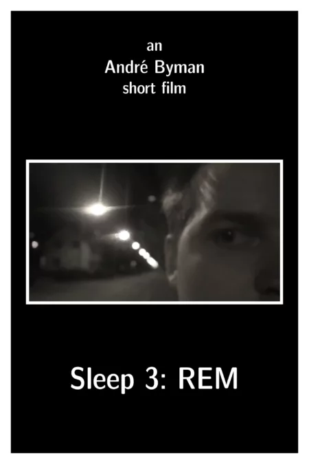 Sleep 3: REM