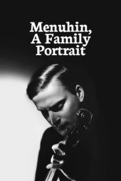 Menuhin, A Family Portrait