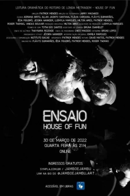 Ensaio House of Fun