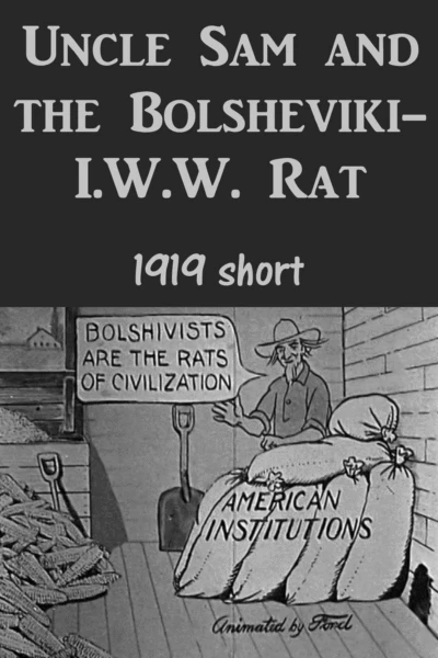 Uncle Sam and the Bolsheviki-I.W.W. Rat