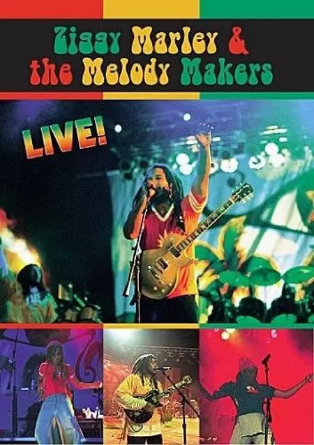 Ziggy Marley & the Melody Makers: Live!