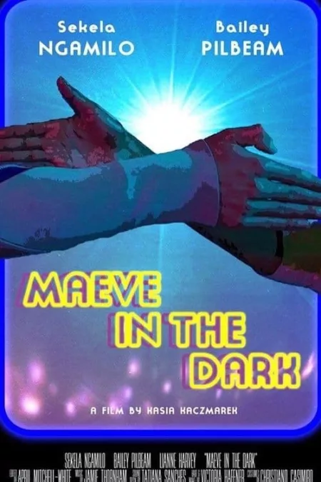 Maeve in the Dark