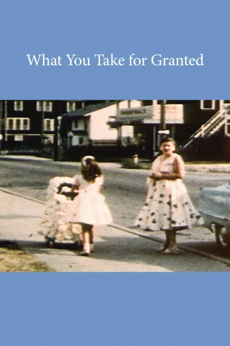 What You Take for Granted