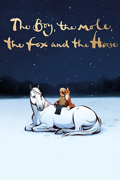 The Boy, the Mole, the Fox and the Horse