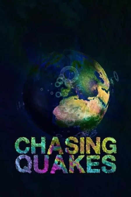 Chasing Quakes