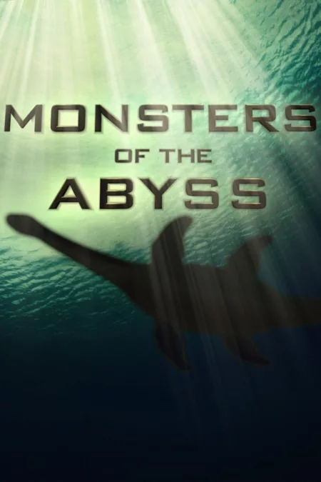 Monsters of The Abyss